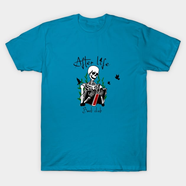 Afterlife Book Club T-Shirt by funNkey